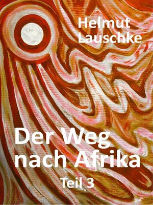cover image of Der Weg nach Afrika